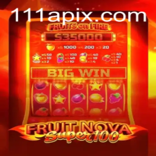 Descubra o Fascinante Mundo de FruitNovaSuper100 com a Palavra-Chave 111a