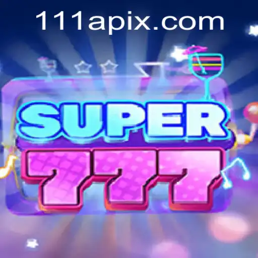 Explorando o Fascinante Jogo: Super777 e a Estratégia 111a